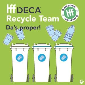 Da’s proper! Help HFF en DECA om de afvalberg te beperken